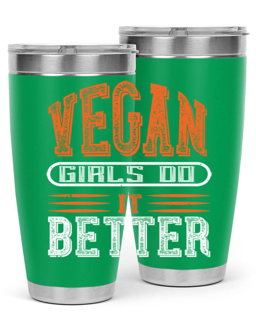 vegan girls do it better 115#- vegan- Tumbler