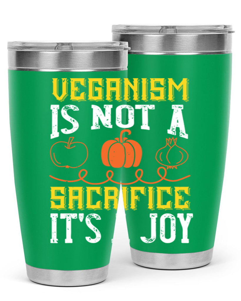 veganism is not a sacrificeits a joy 17#- vegan- Tumbler