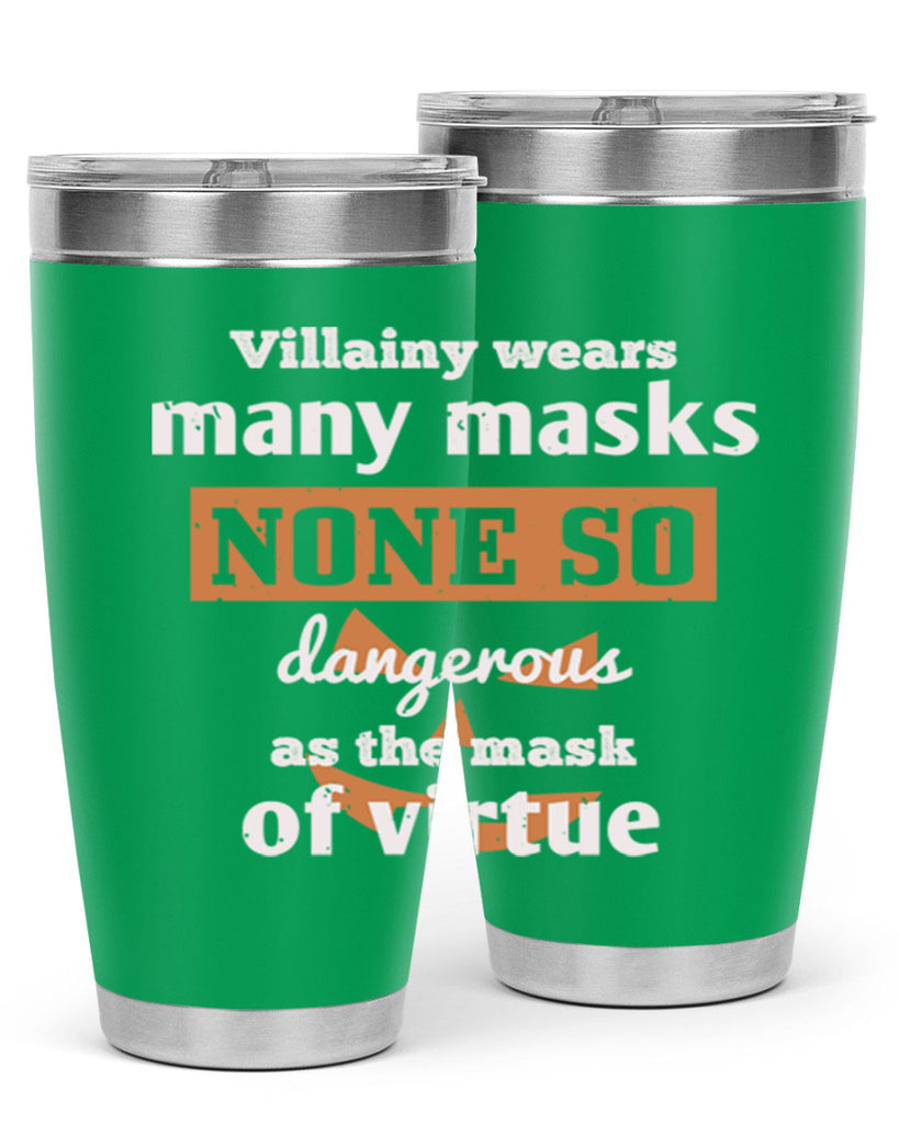 villainy wears many masks 124#- halloween- Tumbler