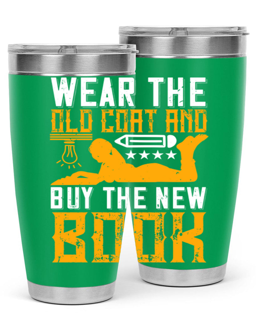 wear the old coat and buy the new book 3#- reading- Tumbler