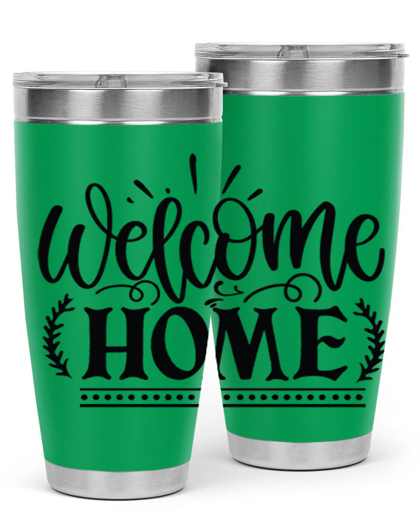 welcome home 12#- family- Tumbler