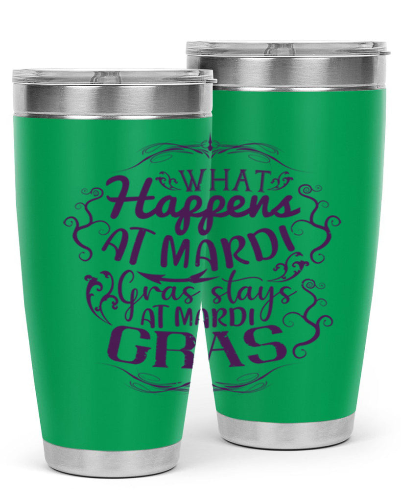 what happens at mardi gras stays at mardi gras 31#- mardi gras- Tumbler