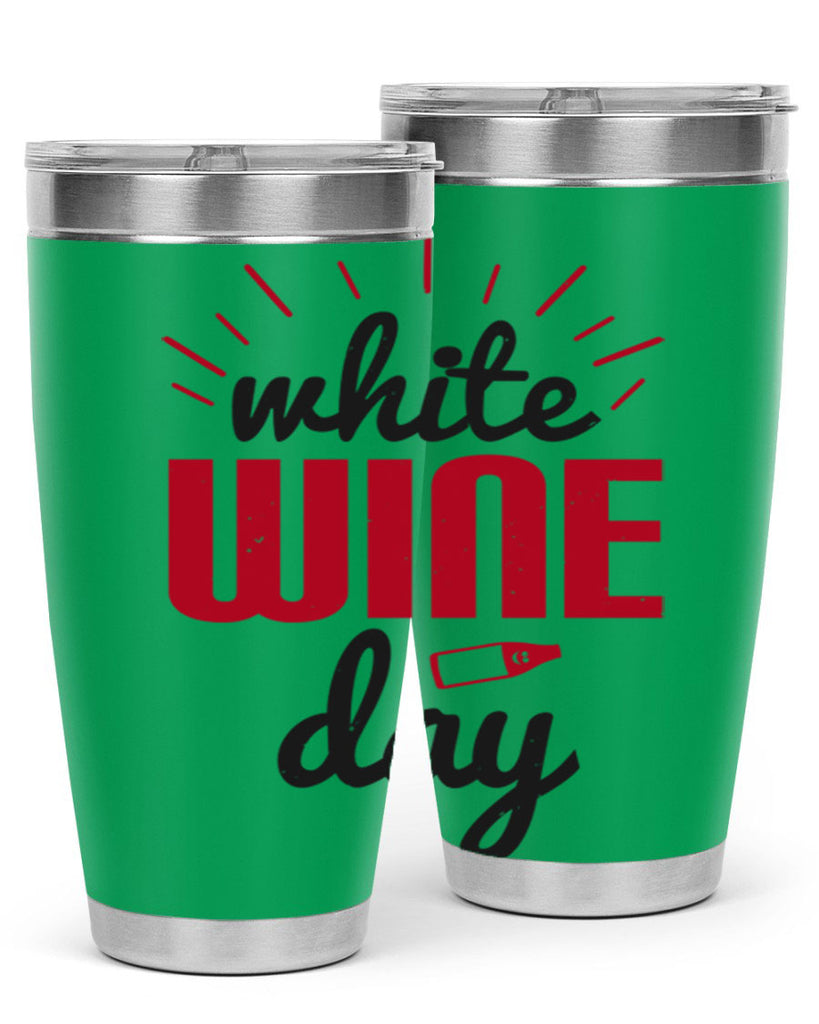 white wine day 111#- wine- Tumbler