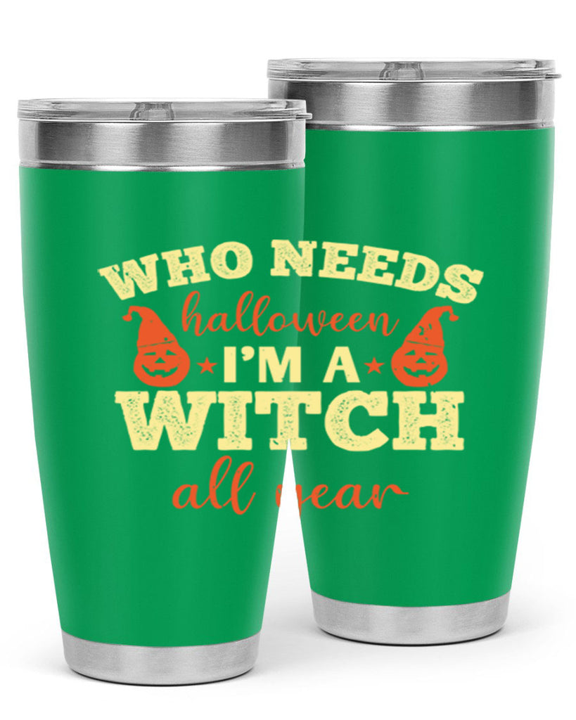 who needs halloween i’m 121#- halloween- Tumbler