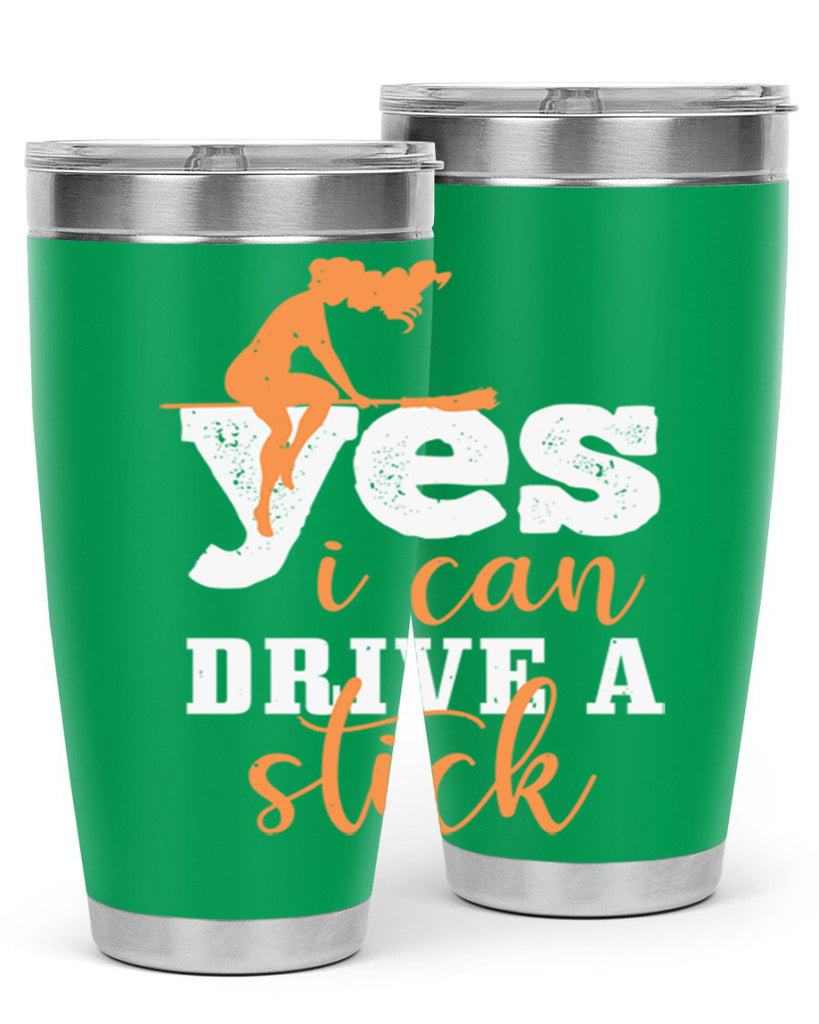 yesi can drive a stick 120#- halloween- Tumbler