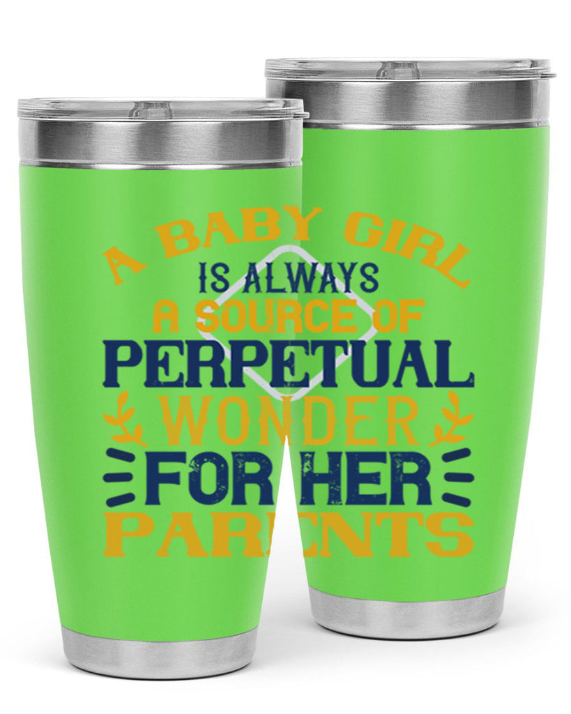 A baby girl is always a source of perpetual wonder for her parents Style 142#- baby- tumbler