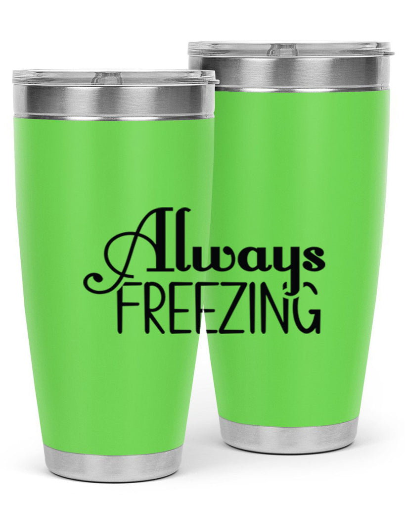 Always Freezing 7#- winter- Tumbler