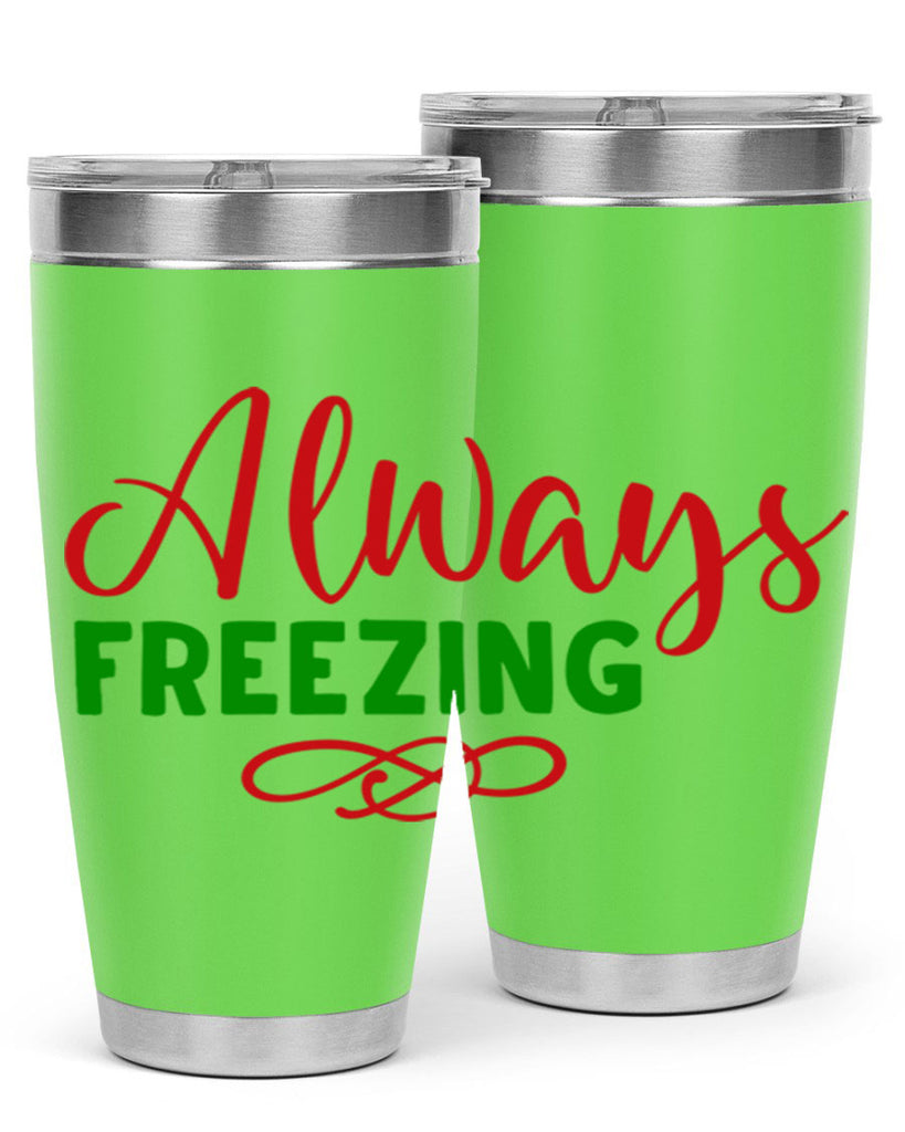Always Freezing 9#- winter- Tumbler