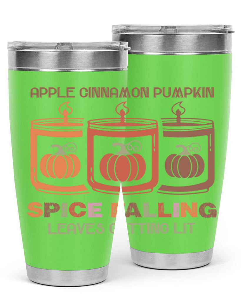 Apple Cinnamon Pumpkin Spice Falling Leaves Getting Lit 11#- fall- Tumbler