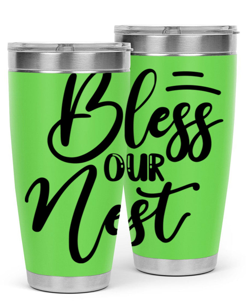 BLESS OUR NEST  69#- spring- Tumbler