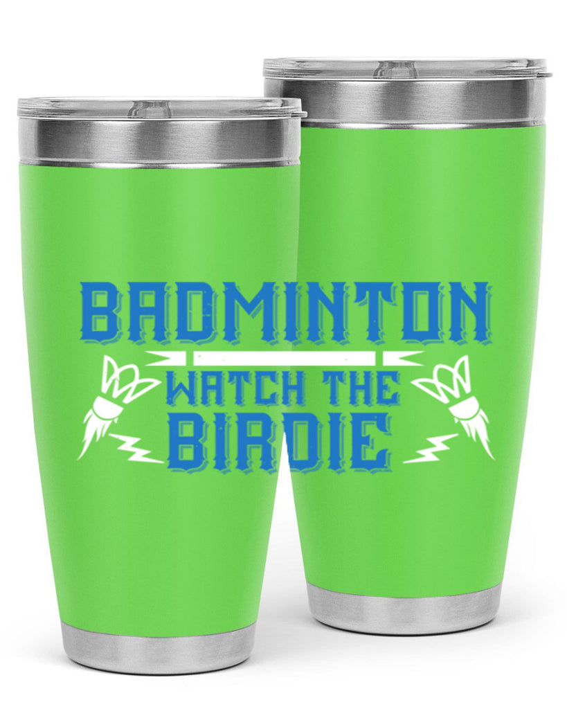 Badminton Watch the Birdie 1726#- badminton- Tumbler