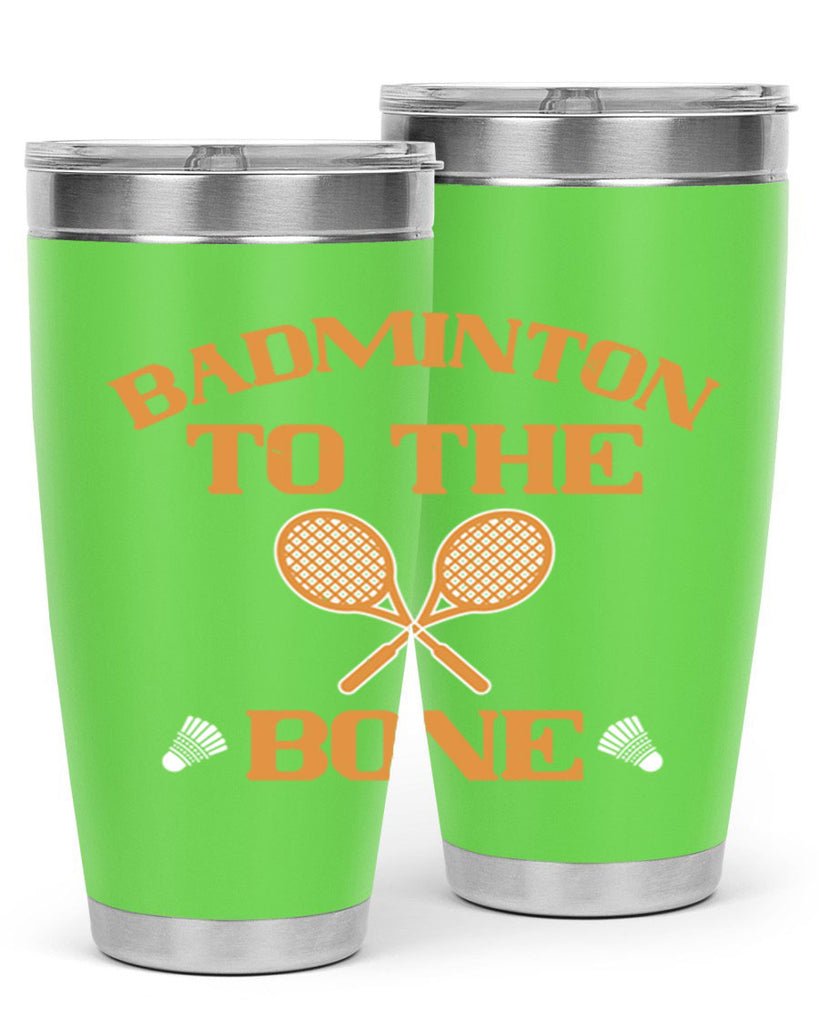 Badminton to the Bone 2344#- badminton- Tumbler