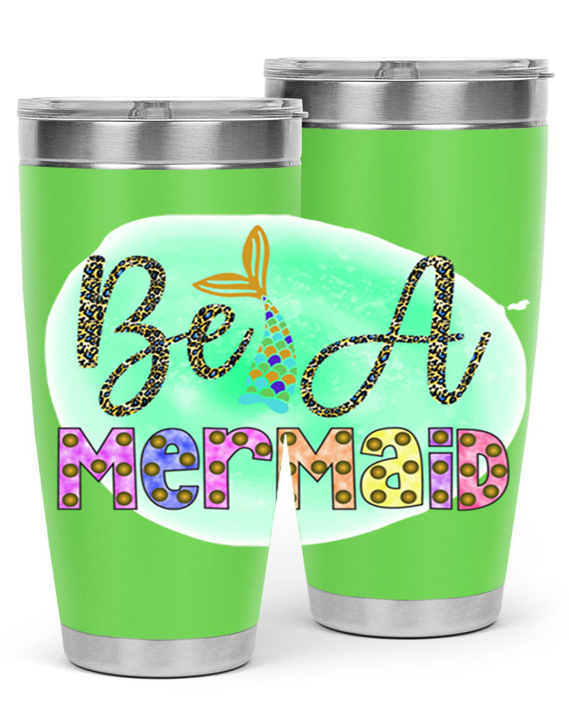 Be A Mermaid 51#- mermaid- Tumbler
