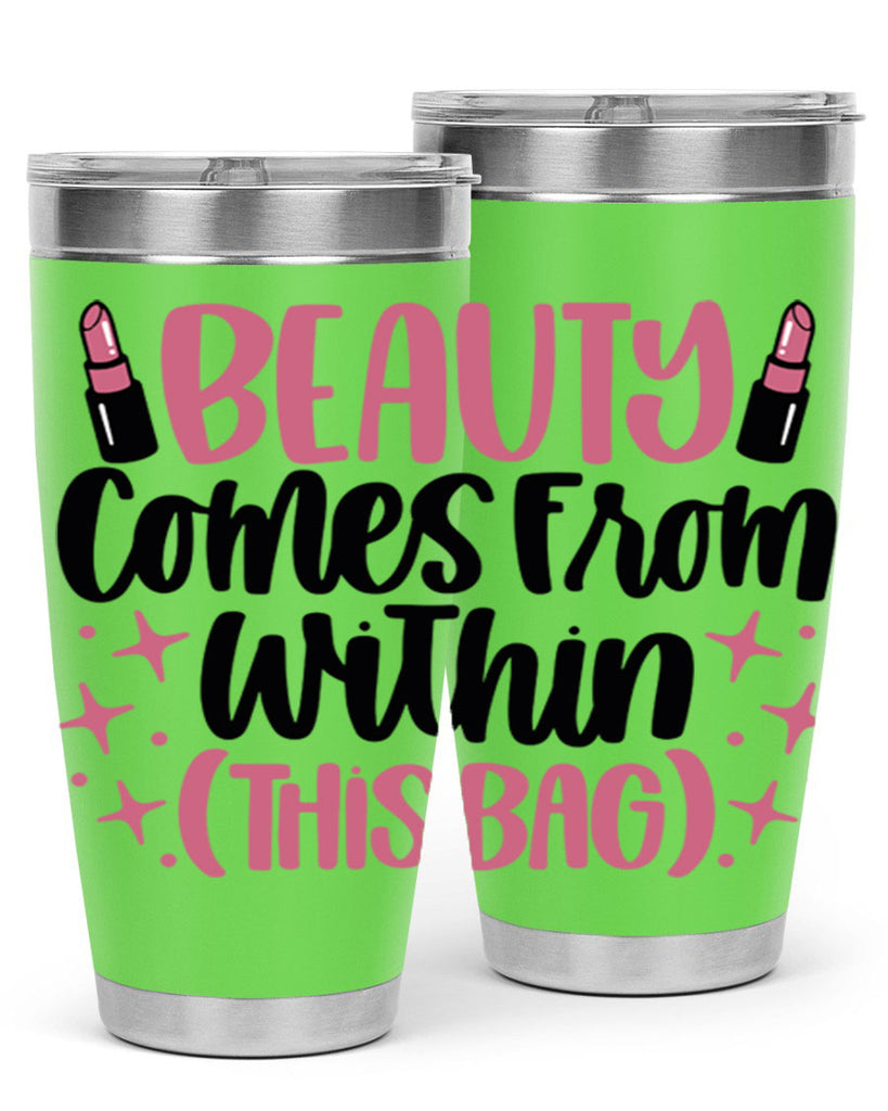 Beauty Comes From Within This Bag Style 138#- make up- Tumbler