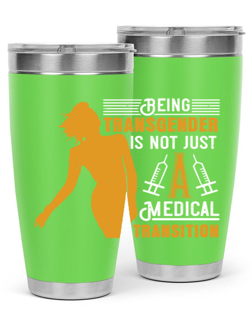 Being transgender is not just a medical transition Style 17#- medical- tumbler