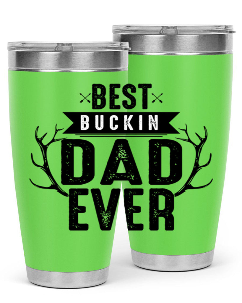 Best Buckin Dad ever 48#- dad- Tumbler