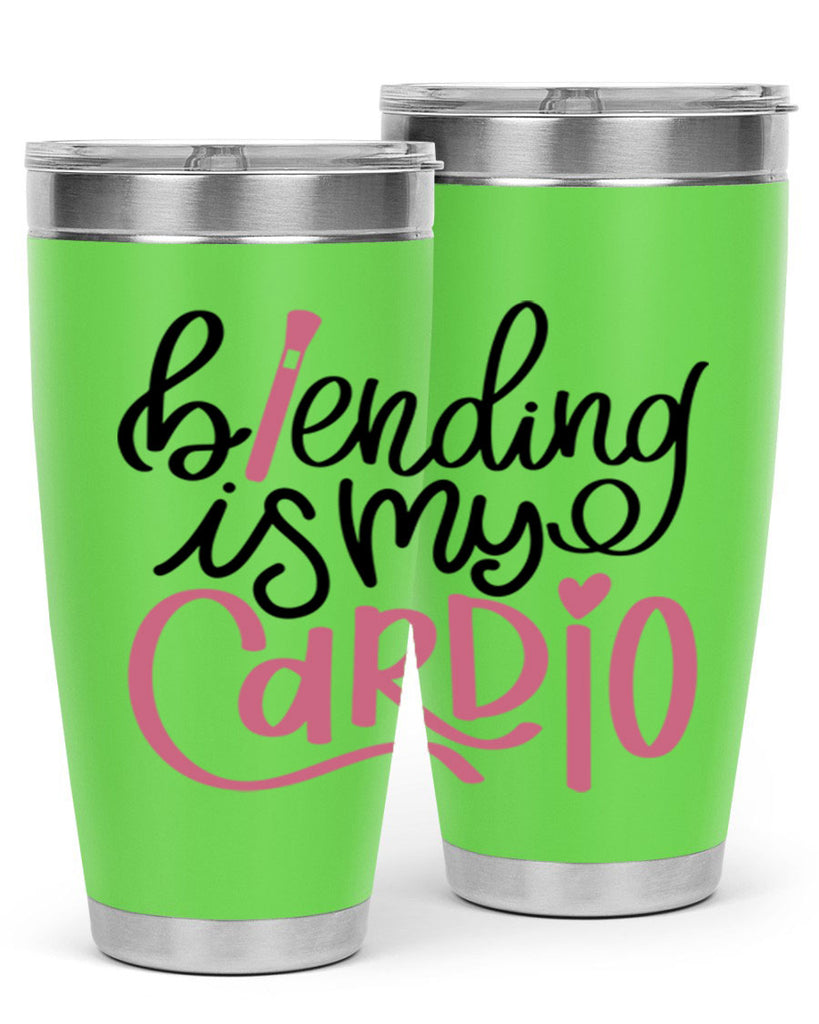 Blending is my Cardio Style 130#- make up- Tumbler