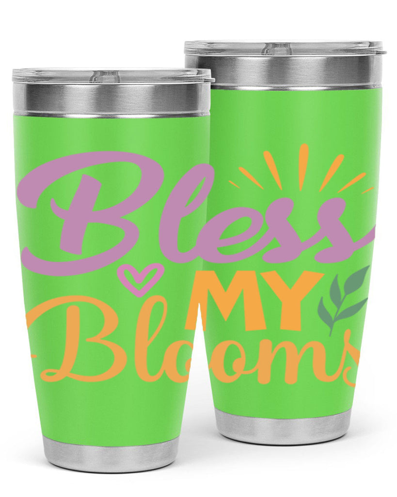 Bless My Blooms  65#- spring- Tumbler