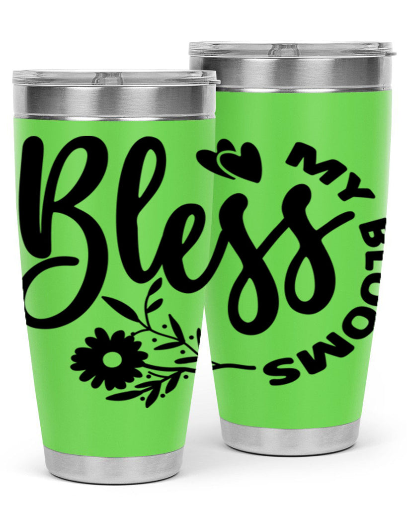 Bless My Blooms47#- spring- Tumbler