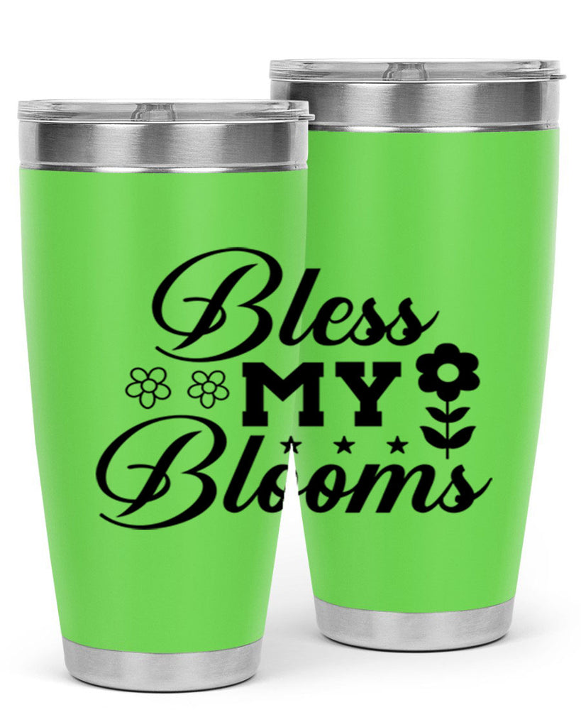 Bless my blooms  62#- spring- Tumbler