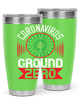 Corona Virus Ground Zero Style 5#- corona virus- Tumbler