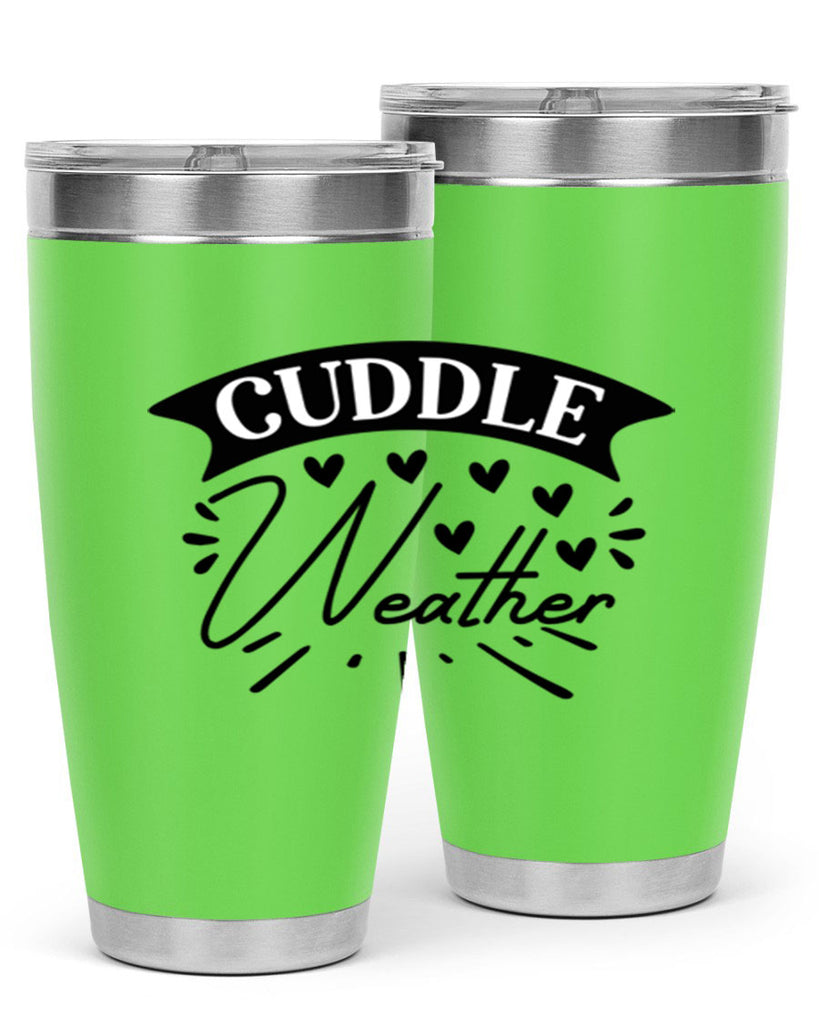 Cuddle Weather 84#- winter- Tumbler