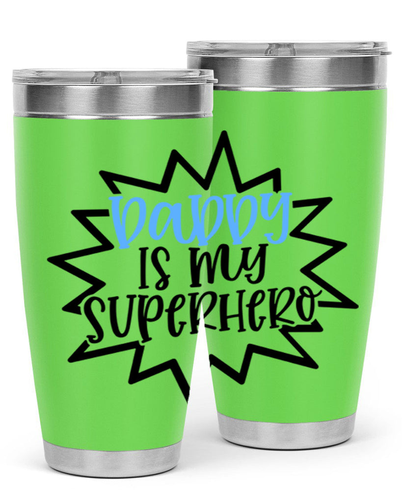 Daddy Is My Superhero Style 101#- baby- tumbler