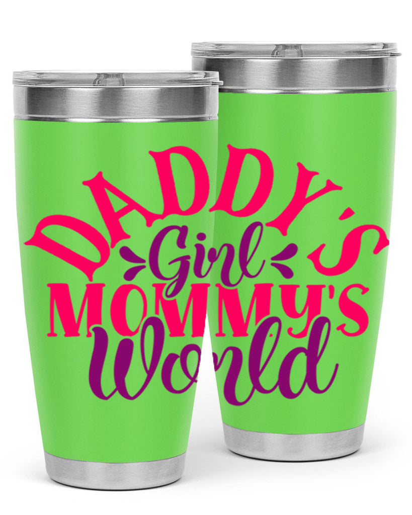 Daddys Girl Mommys World Style 268#- baby- tumbler