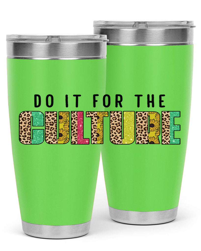 Do It For The Culture Juneteenth Png 12#- Juneteenth- tumbler