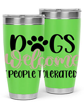 Dogs Welcome Style 21#- dog- Tumbler