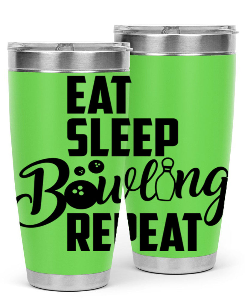 Eat Sleep Bowling Repeat 1322#- bowlig- Tumbler