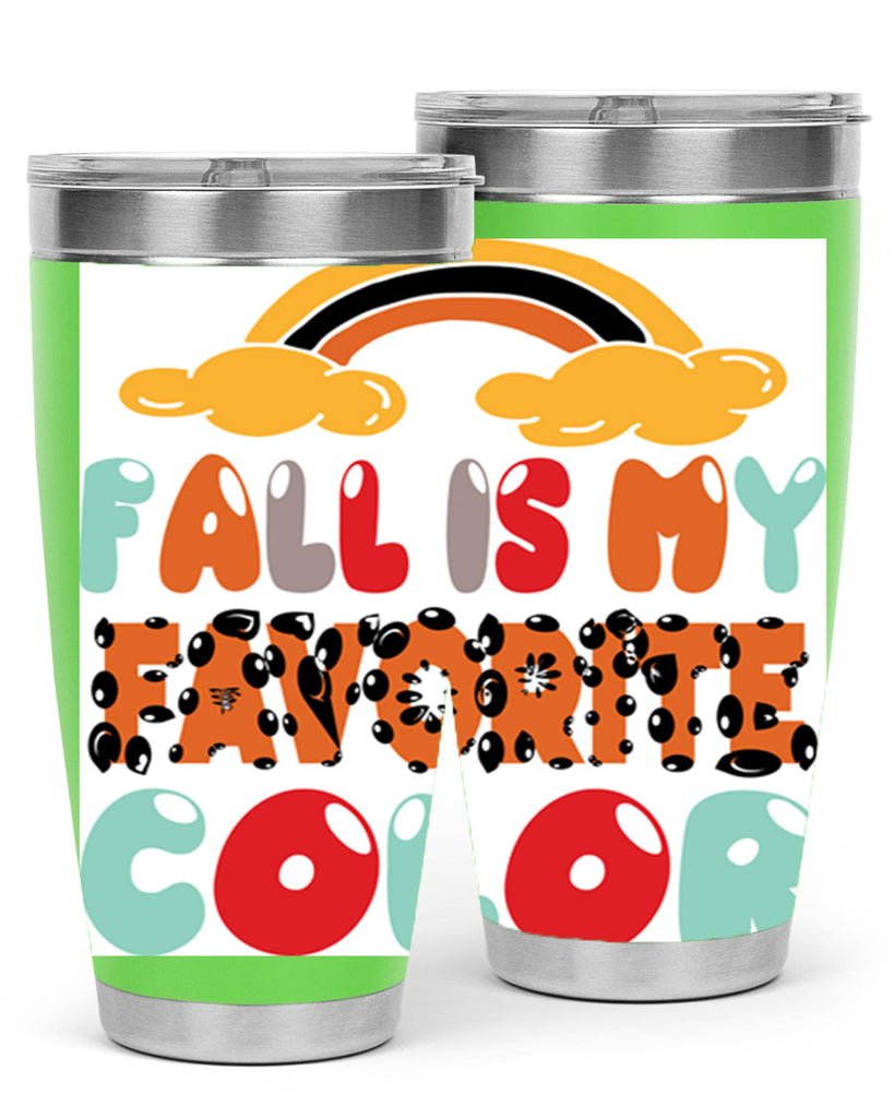 FallisMyFavoriteColor 155#- fall- Tumbler