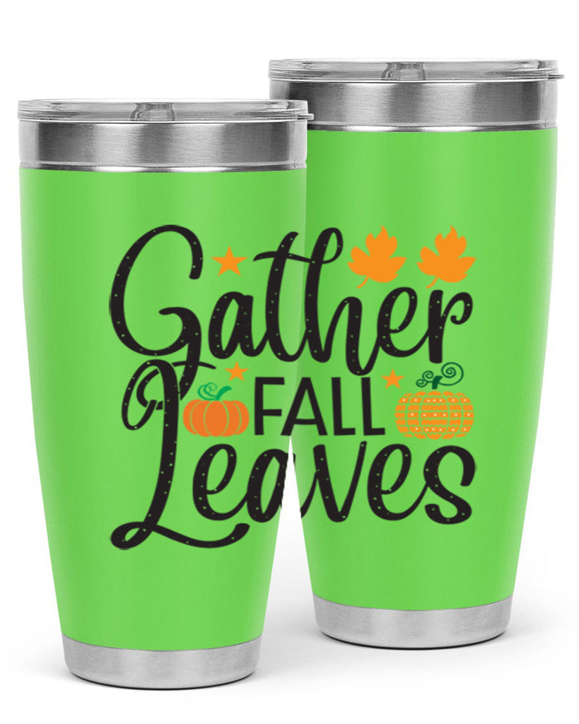 Gatherfallleaves 189#- fall- Tumbler