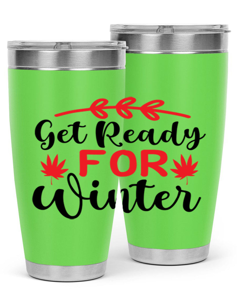 Get ready for winter 110#- winter- Tumbler