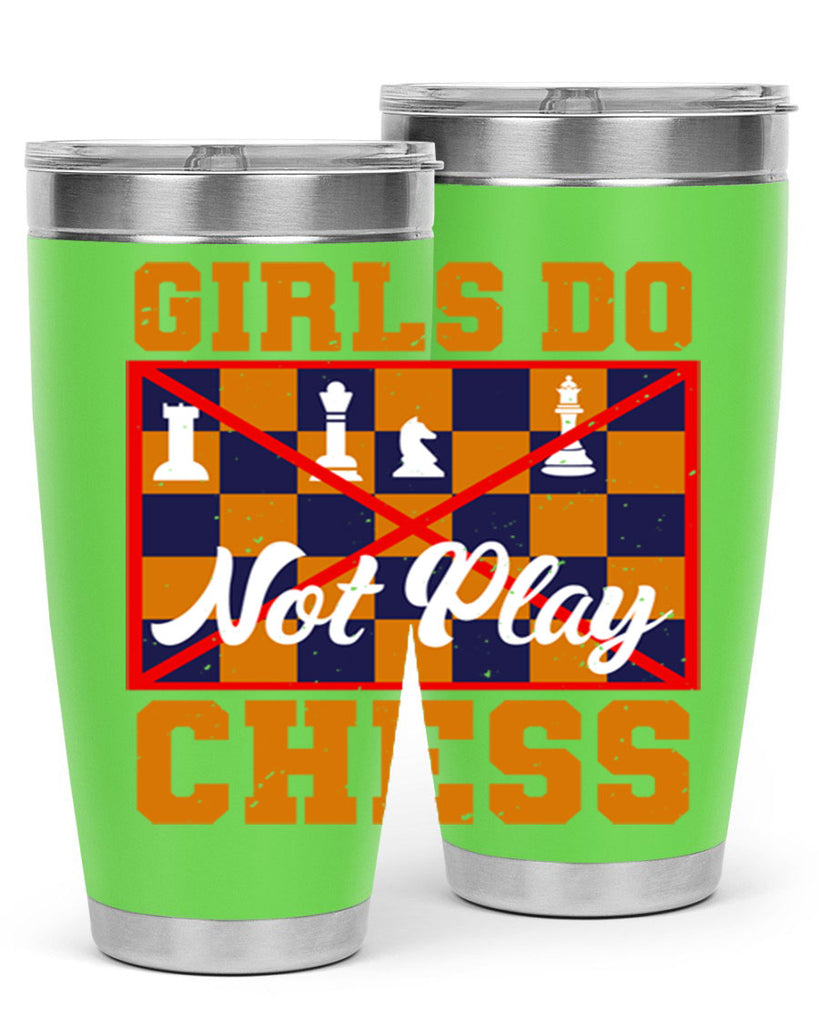 Girls do not play chess 49#- chess- Tumbler