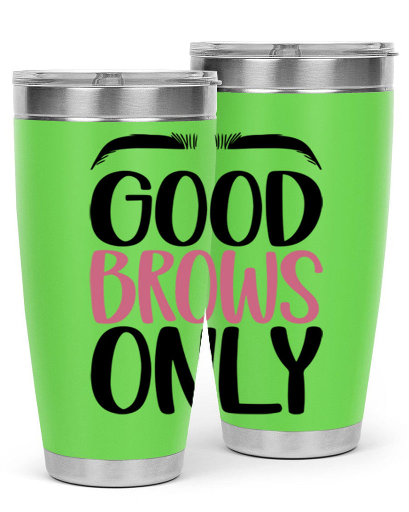 Good Brows Only Style 96#- make up- Tumbler