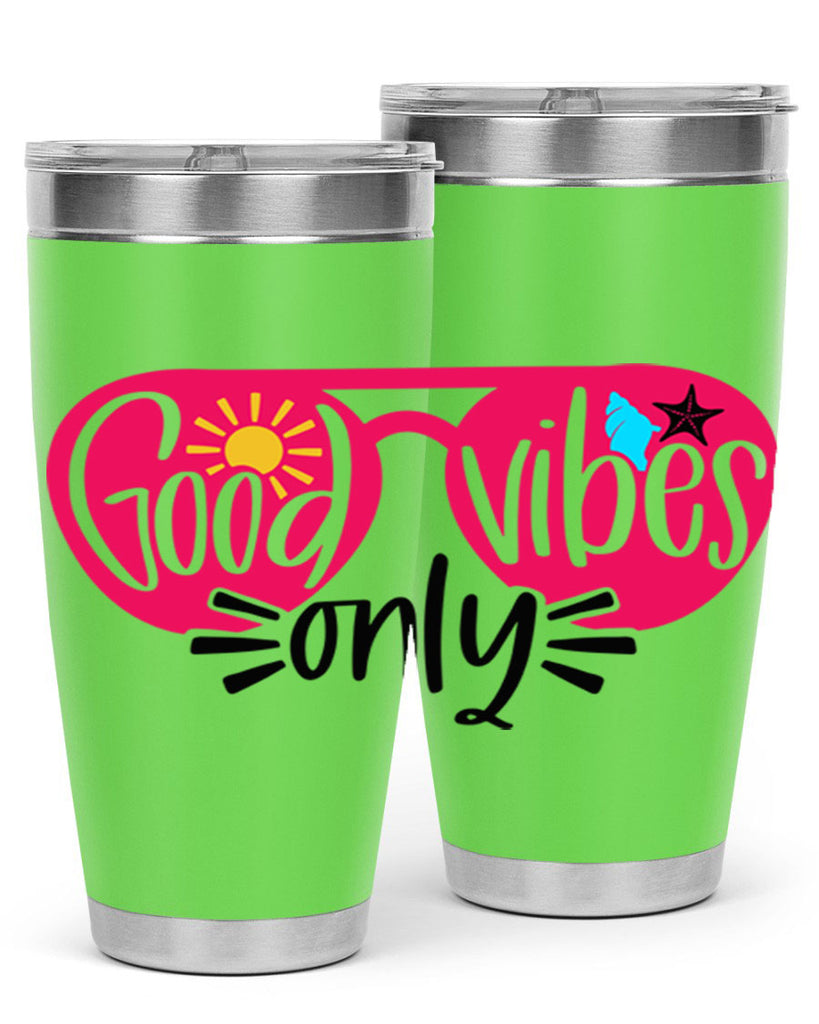 Good Vibes Only Style 42#- summer- Tumbler