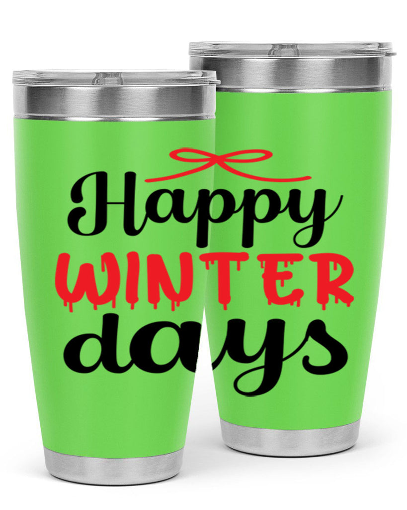 Happy winter days 123#- winter- Tumbler