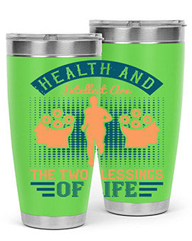 Health and intellect are the two blessings of life Style 36#- diabetes- Tumbler
