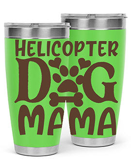 Helicopter Dog Mama Style 87#- dog- Tumbler