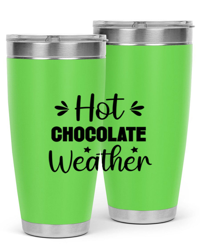 Hot Chocolate Weather 198#- winter- Tumbler