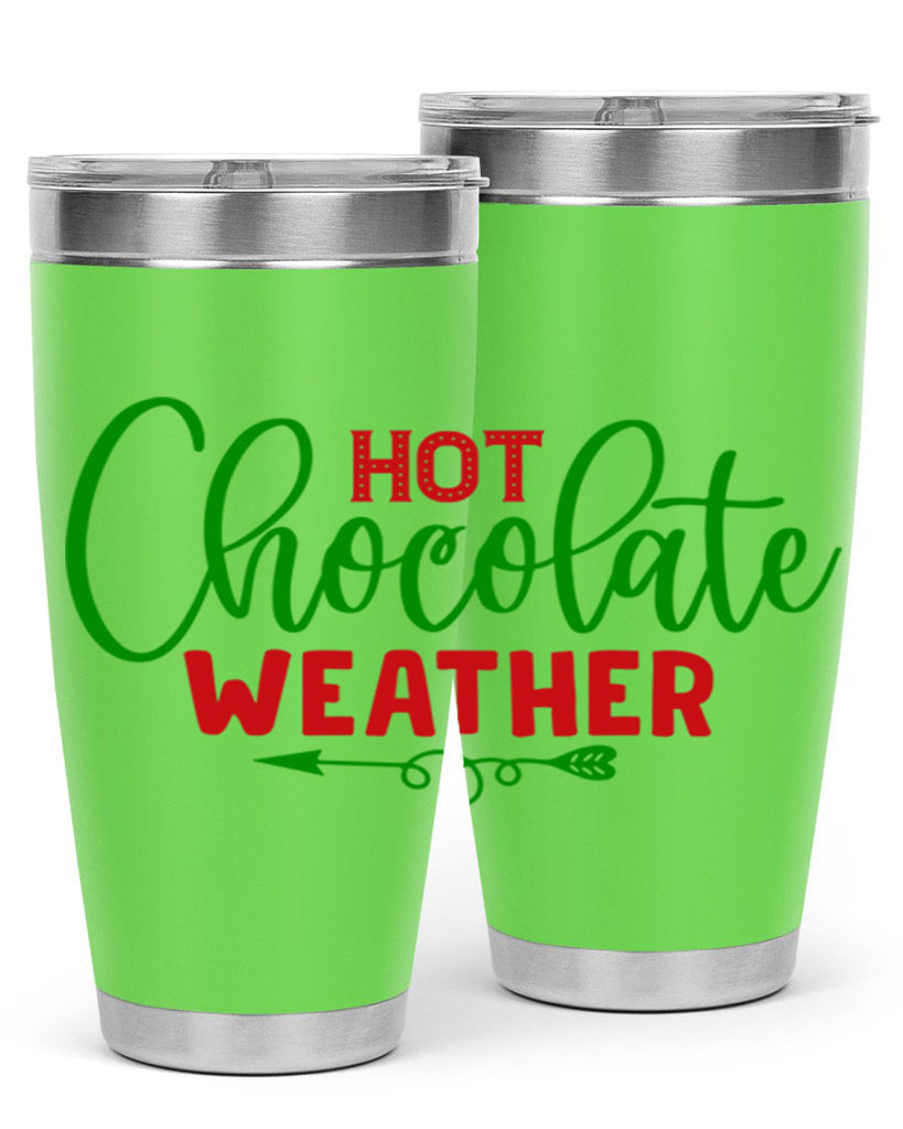 Hot Chocolate Weather 200#- winter- Tumbler