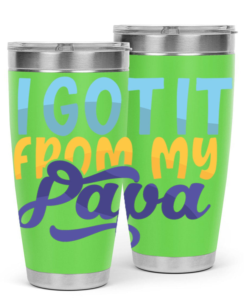 I Got It From My Papa Style 252#- baby- tumbler