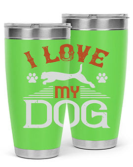I Love My Dog Style 189#- dog- Tumbler