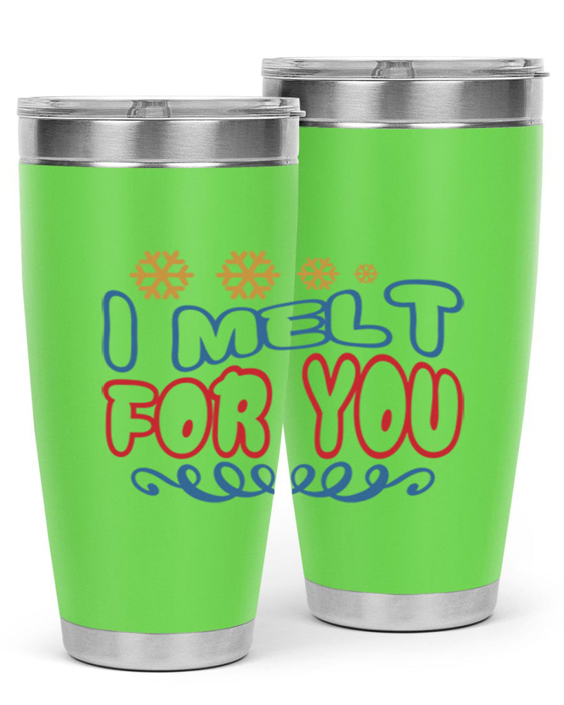 I Melt for You 247#- winter- Tumbler