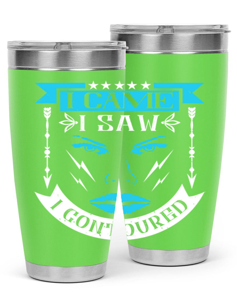I came I saw I contoured Style 209#- make up- Tumbler
