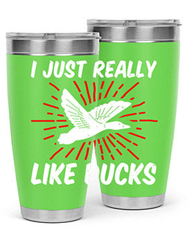 I just really like ducks Style 50#- duck- Tumbler