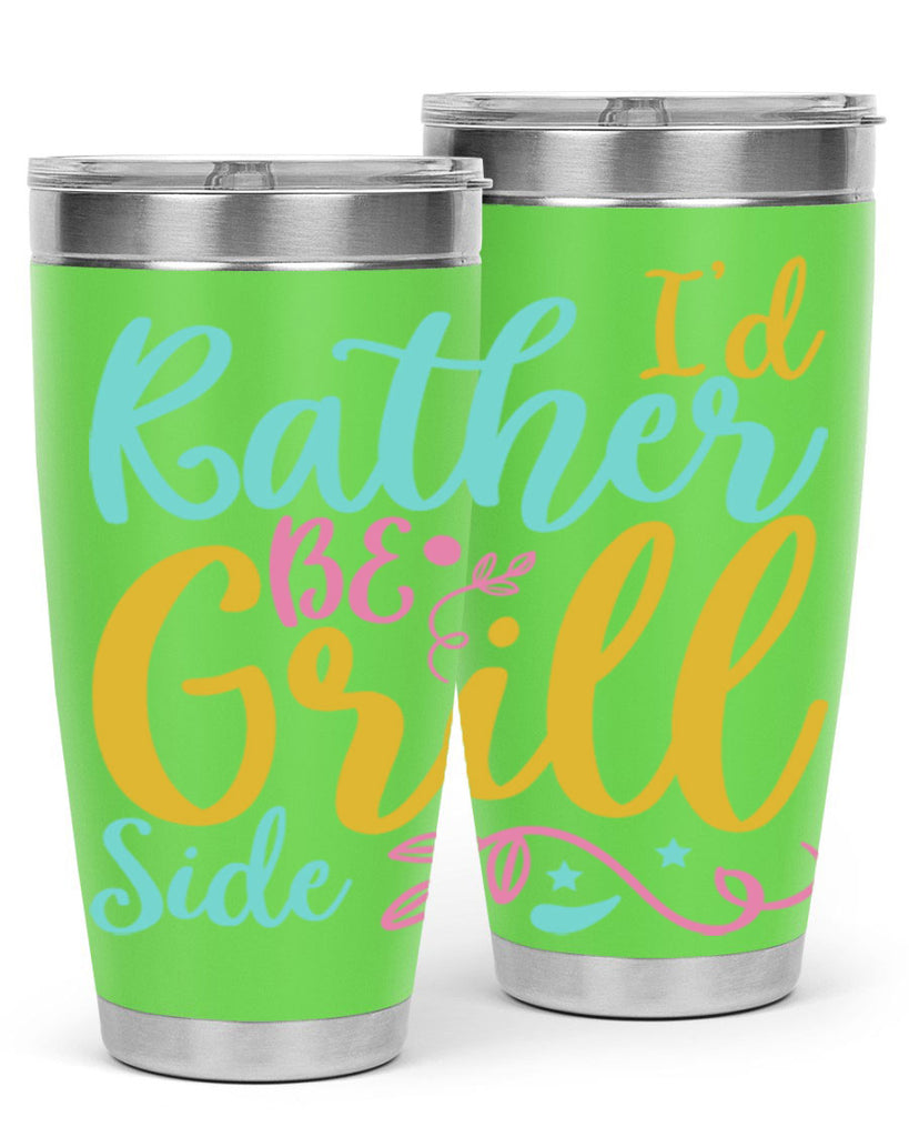 ID RATHER BE GRILL SIDE Style 62#- summer- Tumbler