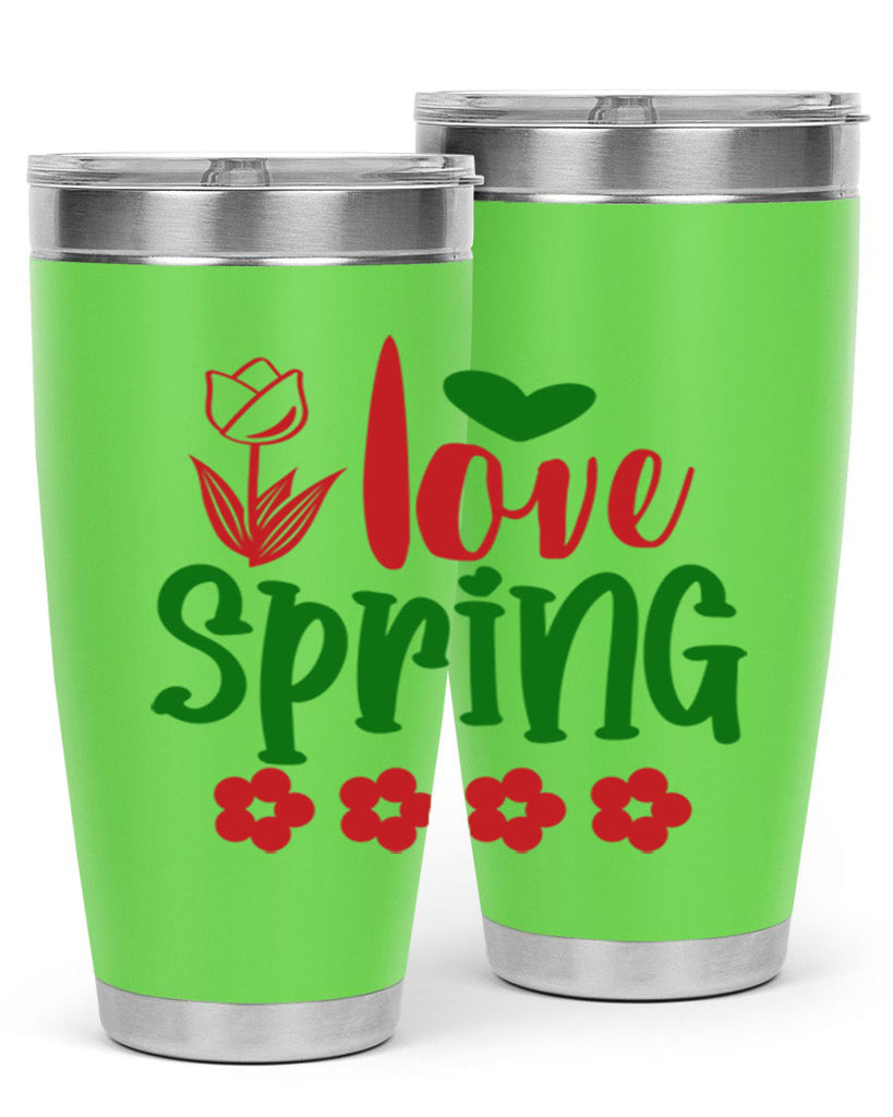 Ilove Spring 275#- spring- Tumbler