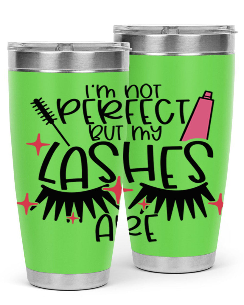 Im Not Perfect But My Lashes Are Style 79#- make up- Tumbler